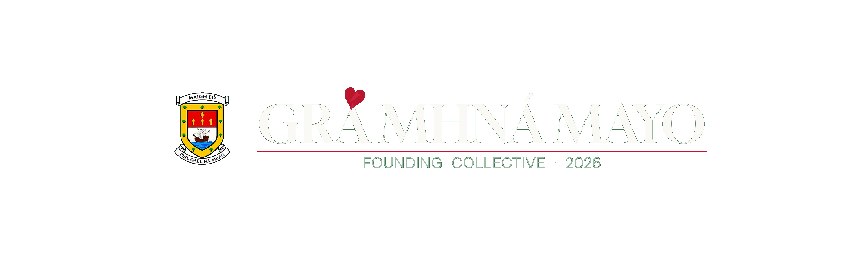 Grá Mhná Mayo — Founding Collective 2026